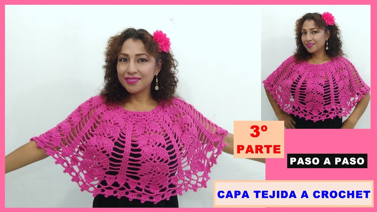 ESPECTACULAR CAPA TEJIDA EN CROCHET  PUNTO HOJITAS (2º PARTE  CAPA FACIL DE TEJER )