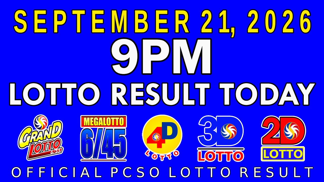 9pm Lotto Result Today September 21 2026 PCSO