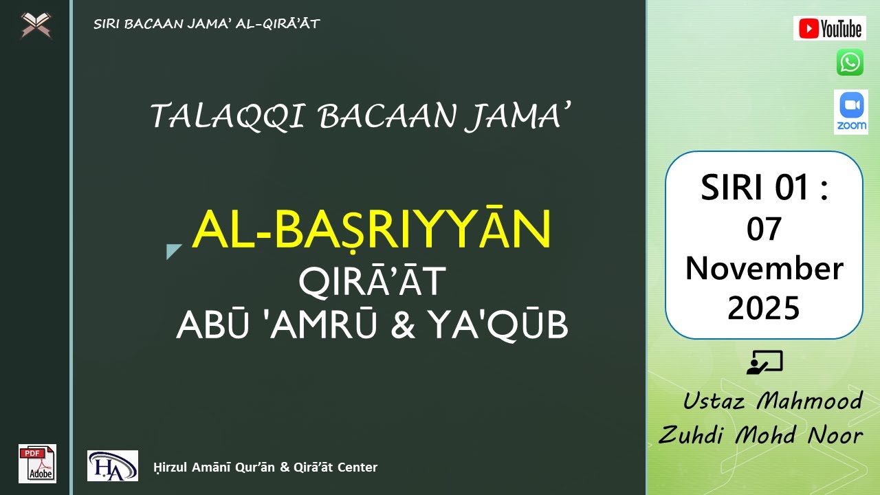 Halaqah Qira'at Al-Basriyyan 1 : Siri 1 - 07 Nov 25