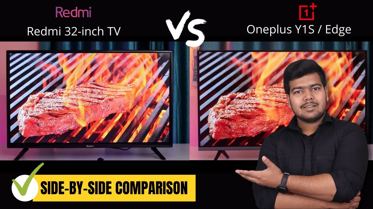 Oneplus Y1S / Edge VS Redmi 32-inch Side-by-side comparison 🔥 | Best 32-inch tv 2022 #Redmitv