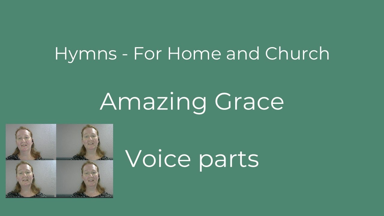 1010 Amazing Grace | Voice part tutorial