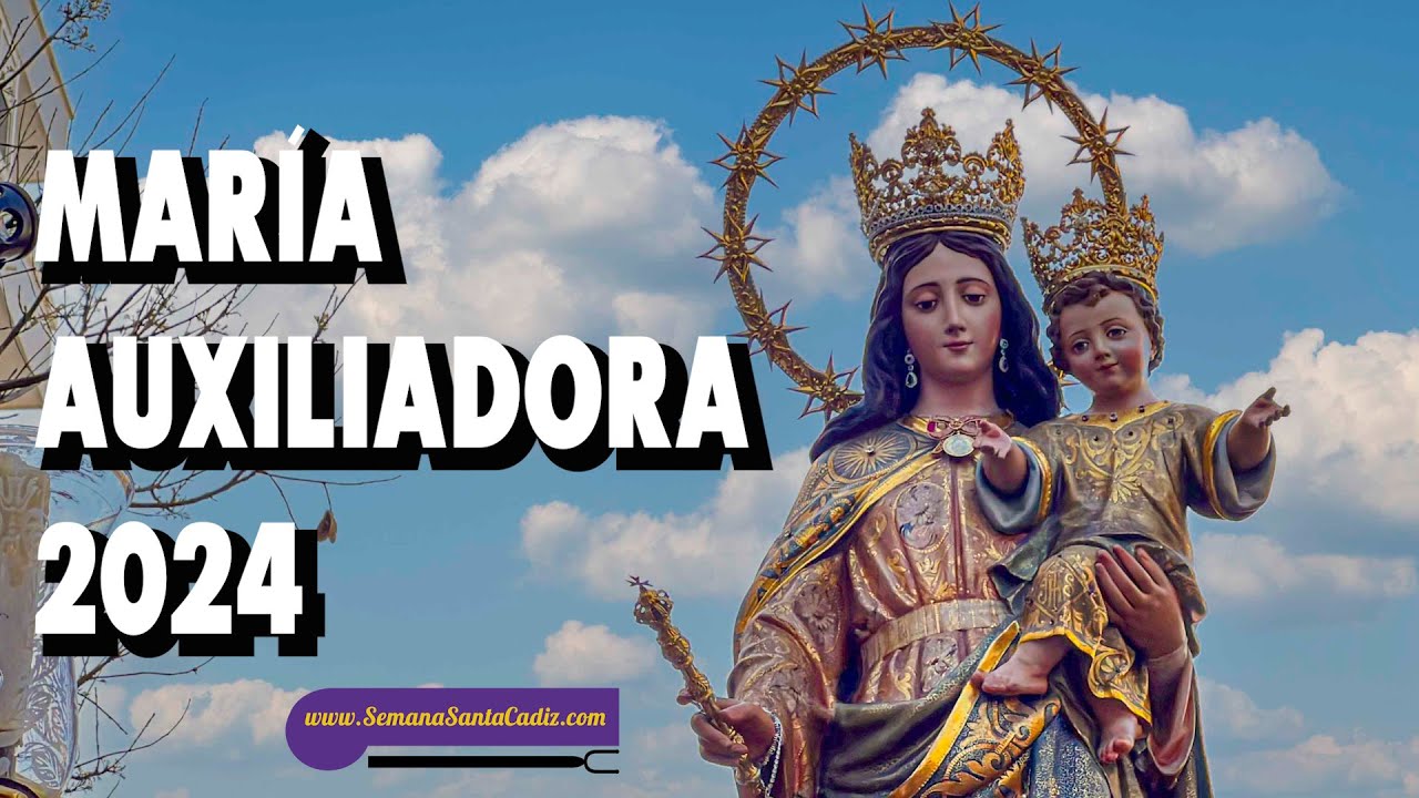 MARIA AUXILIADORA 2024 |MULTICÁMARA|
