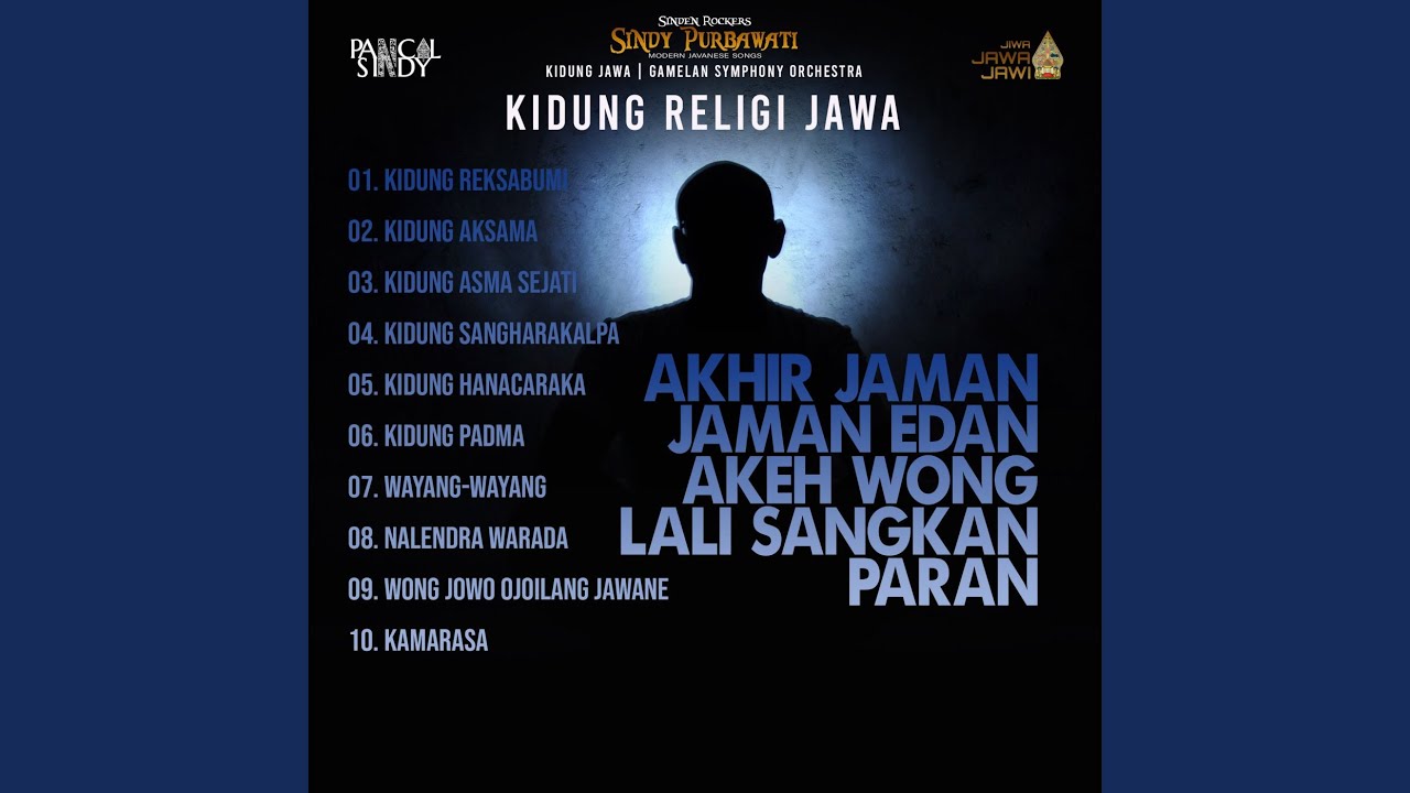 Kidung Religi Jawa - Akhir Jaman, Jaman Edan Akeh Wong Lali Sangkan Paran