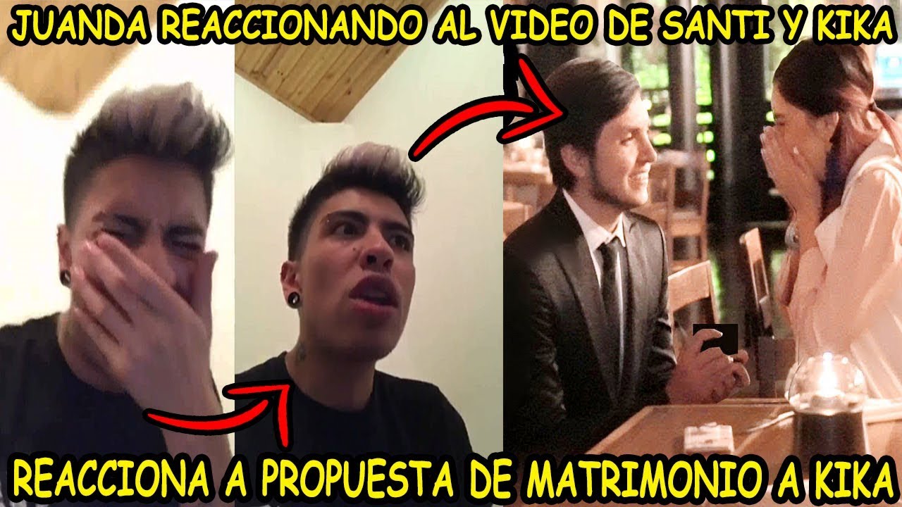 ►JUANDA REACCIONA AL VIDEO DE SANTIMAYE PROPONIENDOL MATRIMONIO A KIKA NIETO
