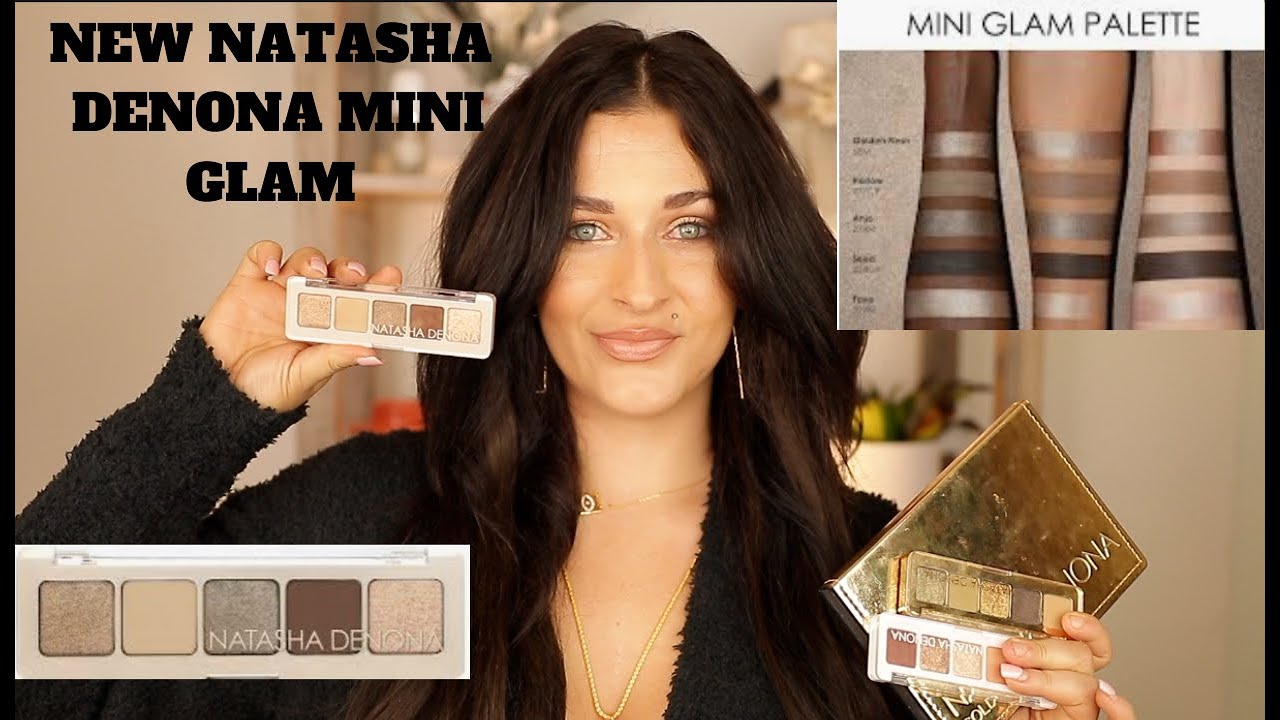 NEW NATASHA DENONA MINI GLAM PALETTE | NATASHA DENONA MINI GLAM REVIEW/SWATCHES/ COMPARISONS/DUPES