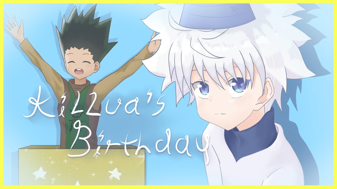 【HxH Texts】 Killua's Birthday 🎂