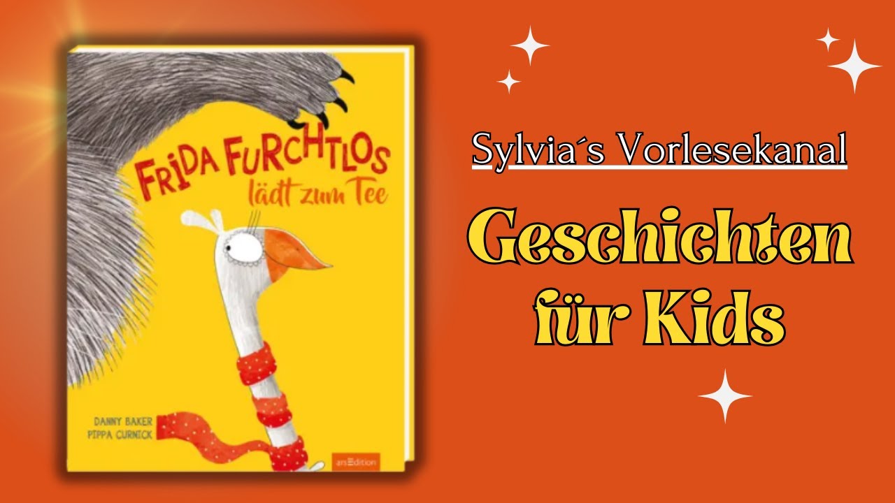 Frida Furchtlos lädt zum Tee - gelesen von Sylvia Scholz