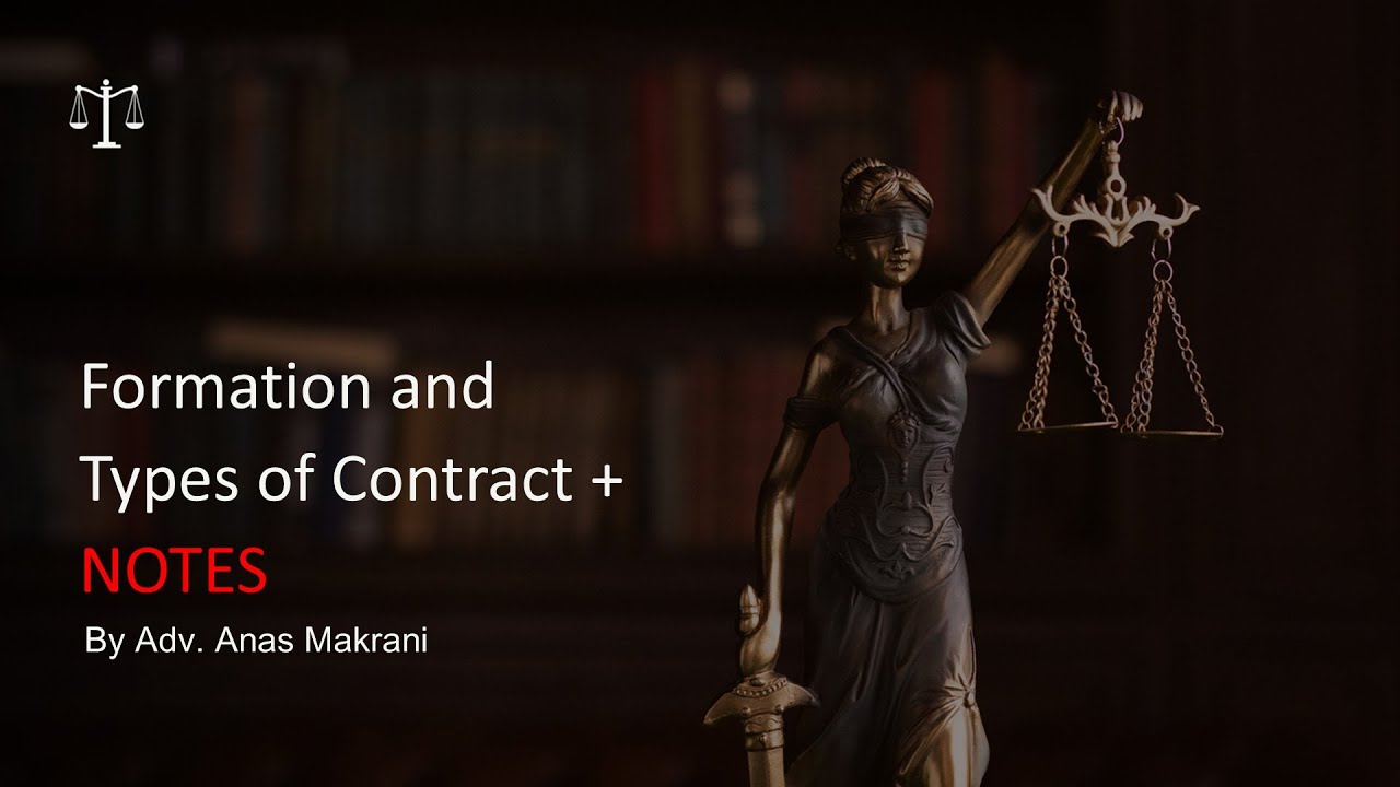 Formation and Types of Contract || With Notes || Semestra ||Indian Contract Act