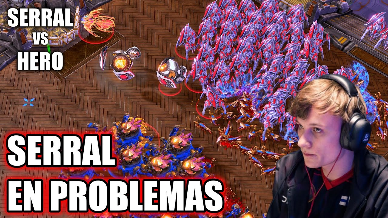 SERRAL EN PROBLEMAS - SERRAL vs HERO BO3 GAMERS 8