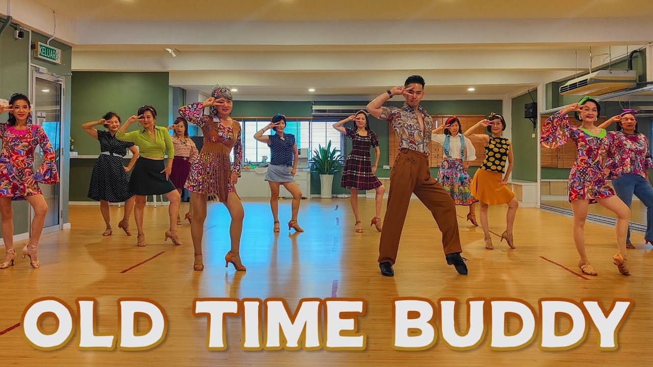 【Line Dance】Old Time Buddy