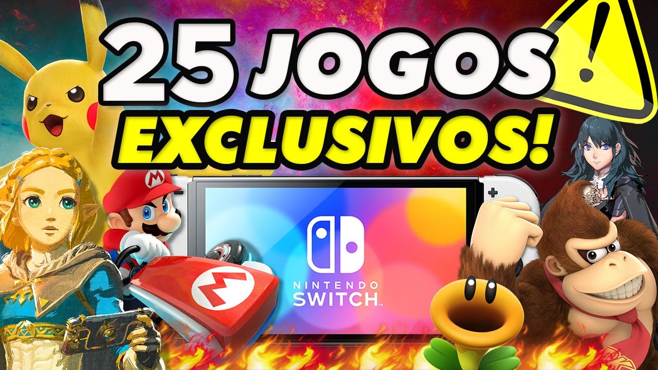 25 Jogos Exclusivos do Nintendo Switch! Guia de Jogos para donos de Nintendo Switch