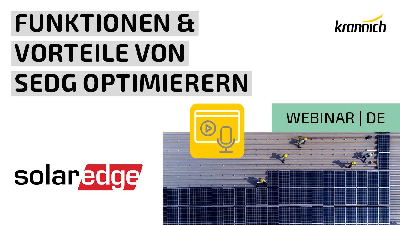 Webinar SolarEdge – Funktion und Vorteile SEDG Optimierer
