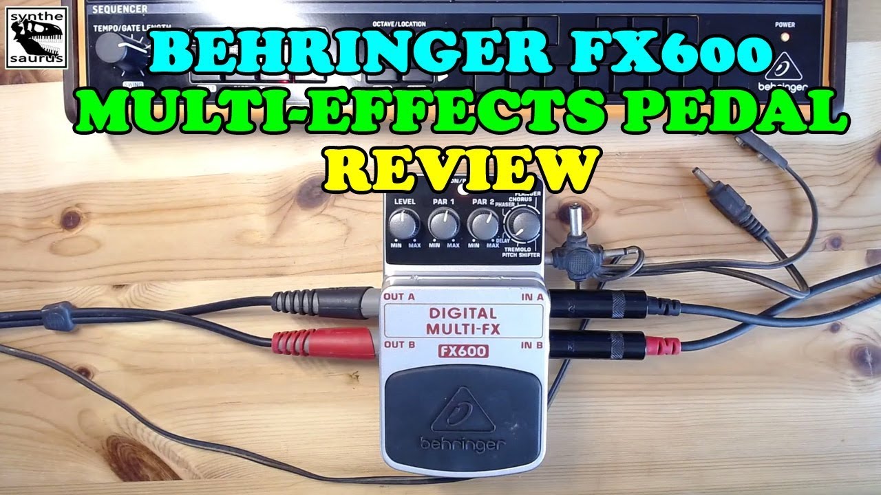 Behringer Digital Multi FX FX600 review (for synth gear)