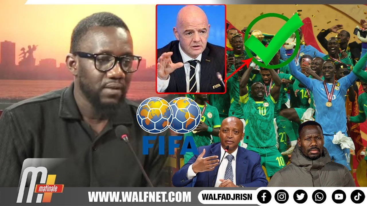 FIFA valide le Sénégal, verdict de la CAF sur les incidents de la finale 