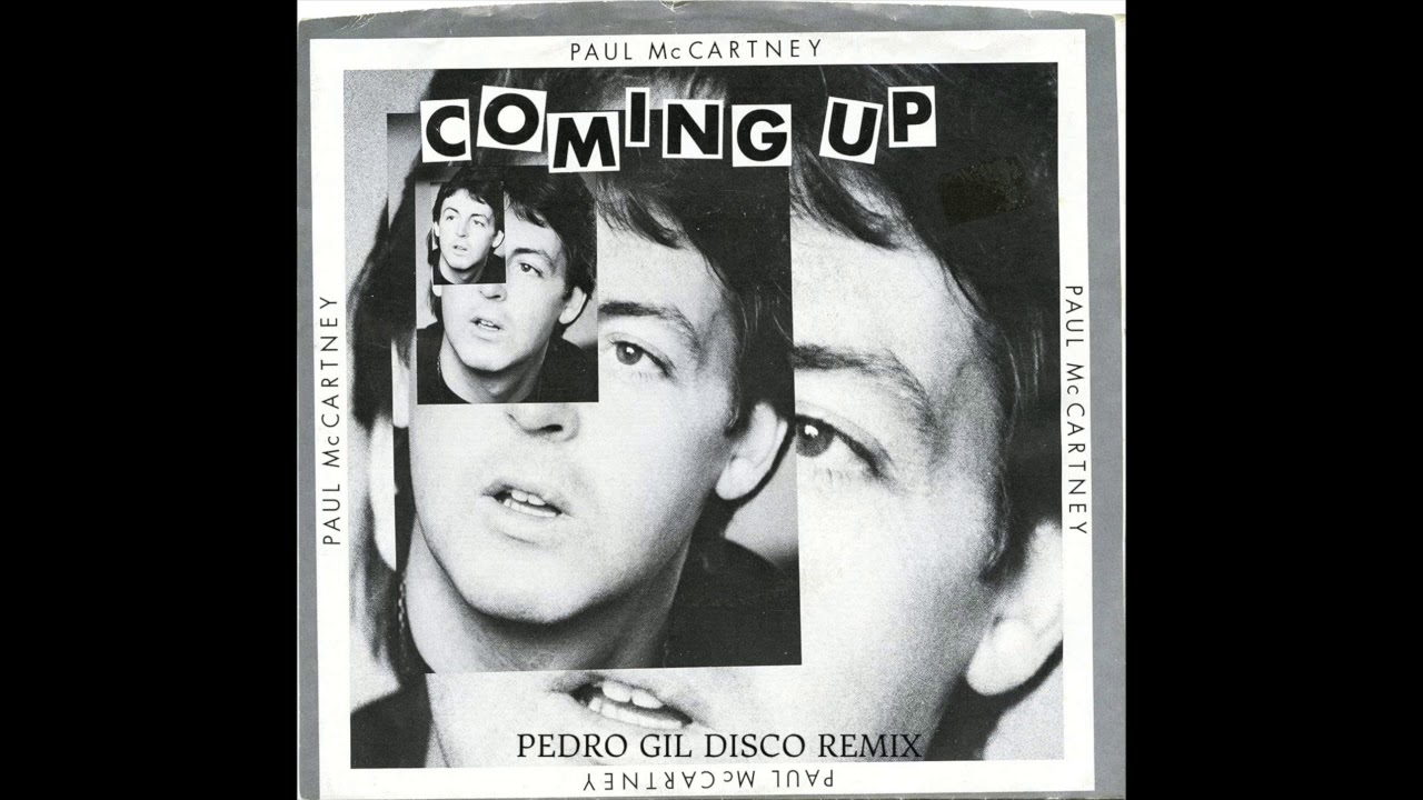Paul McCartney - Coming Up (Pedro Gil Disco Remix)