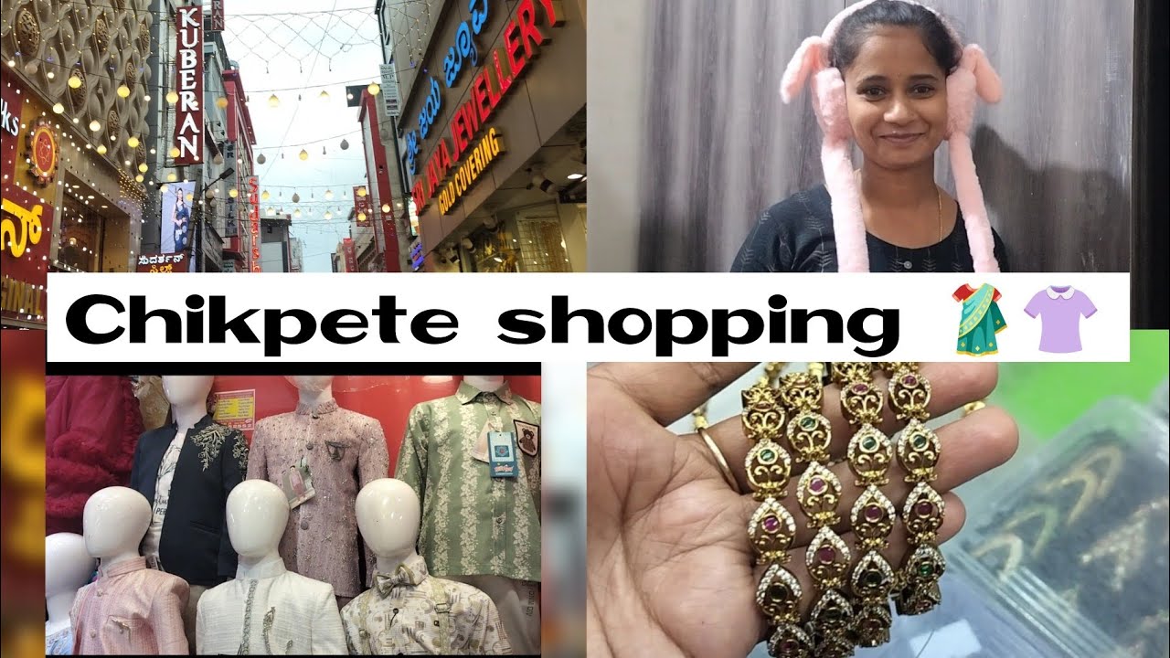 Chikpete shopping 🛍️@ChaithraGowdaNagamangala 