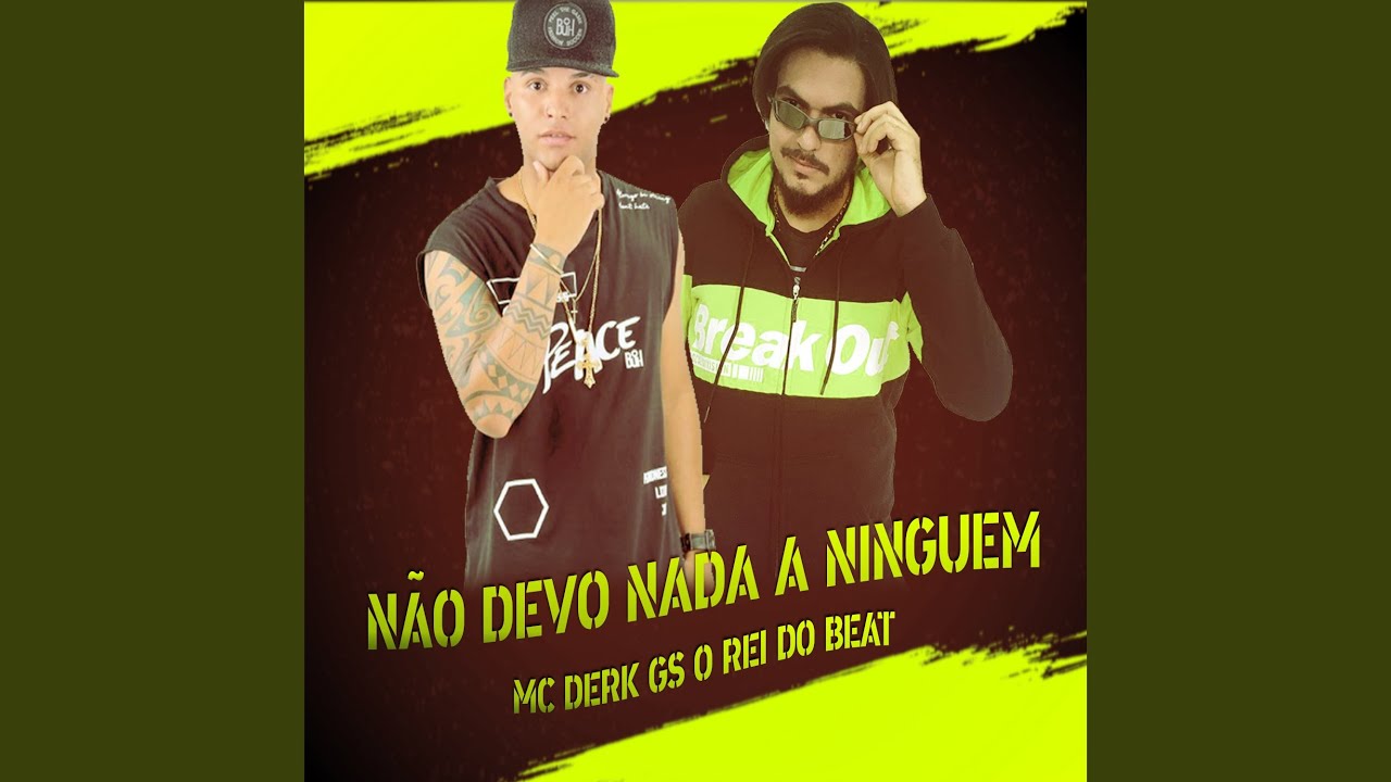 Não Devo Nada a Ninguem
