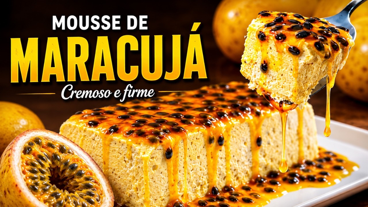 MOUSSE DE MARACUJÁ CREMOSO | A SOBREMESA QUE ESTÁ BOMBANDO NA INTERNET