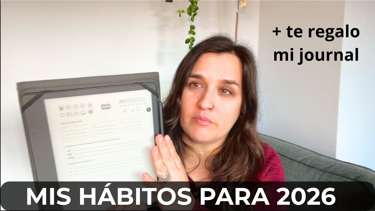 Mis hábitos para un año más slow (+ journal descargable)