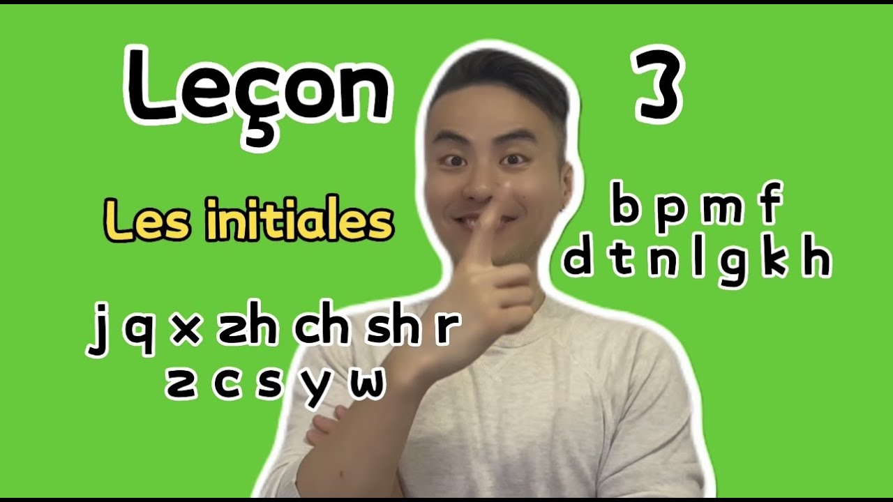 Les initiales en chinois ( Les pinyin )