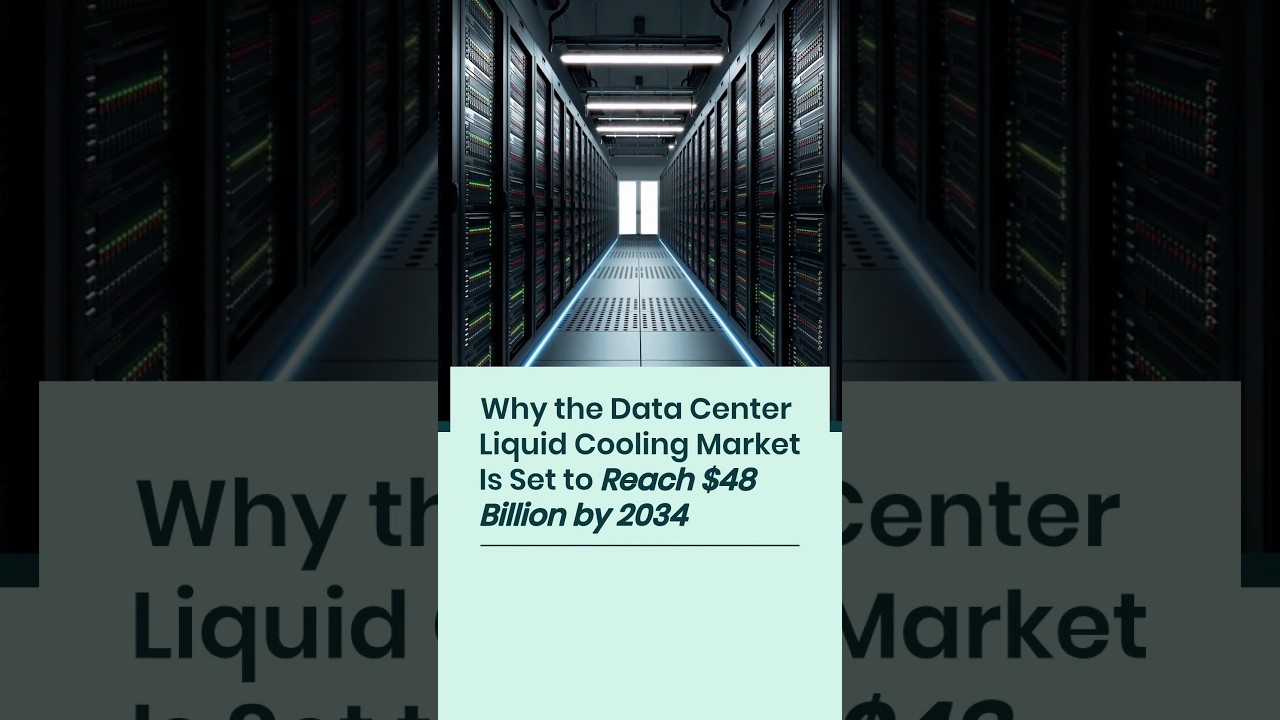 Why the Data Center Liquid Cooling Market Is Set to Reach $48 Billion by 2034