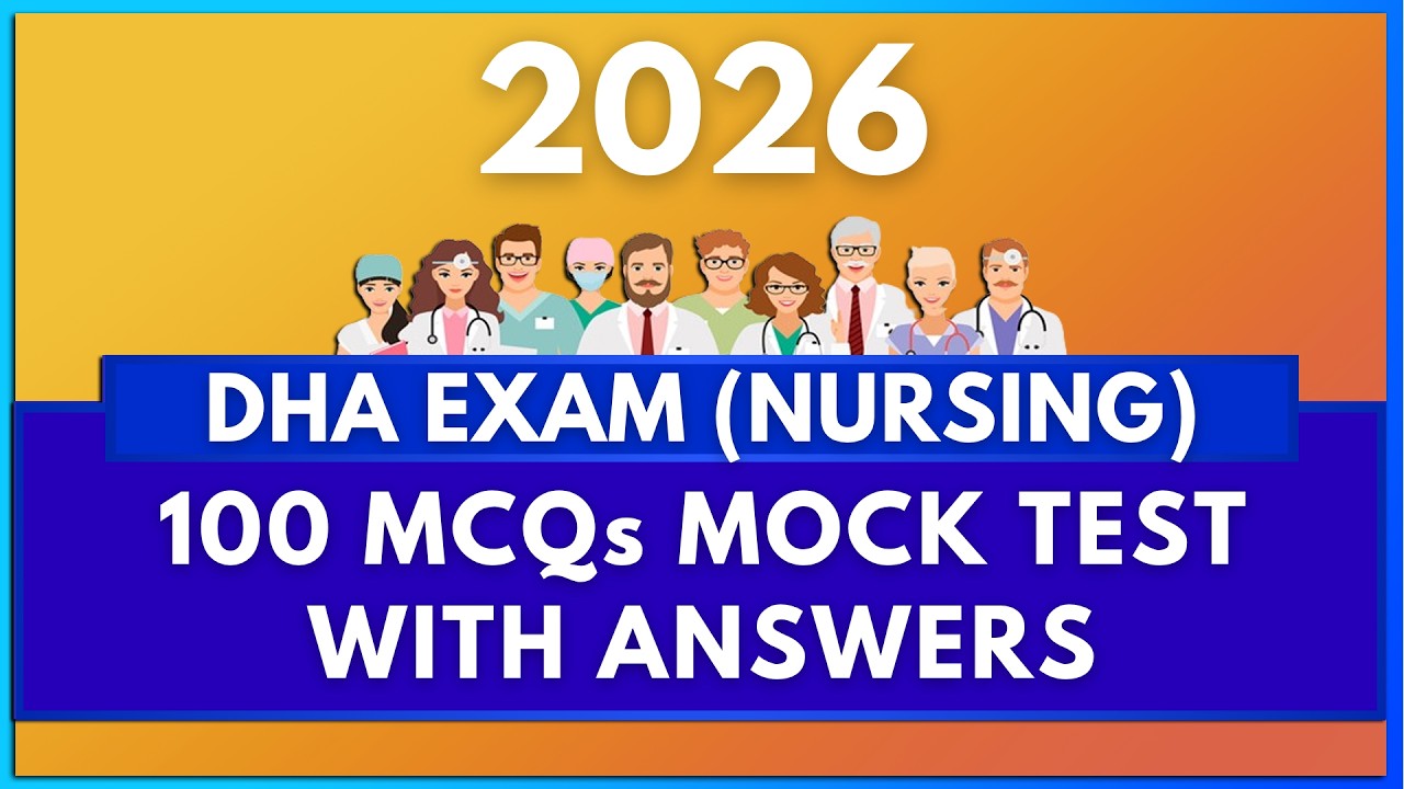 DHA 2026 EXAM (NURSING) MOCK TEST WITH ANSWER | MIHIRAA