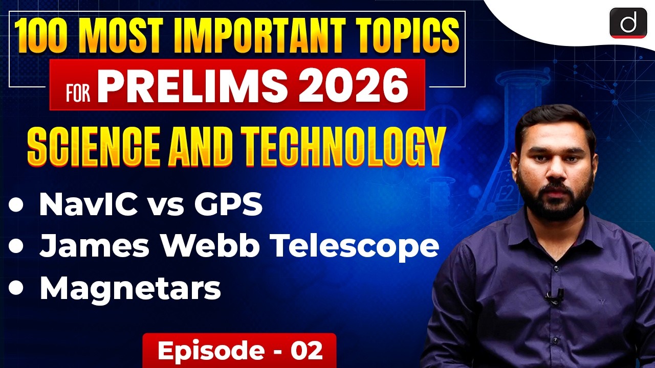 Satellite Navigation Systems: NavIC vs GPS | PRELIMS 2026 | Science | Drishti IAS English