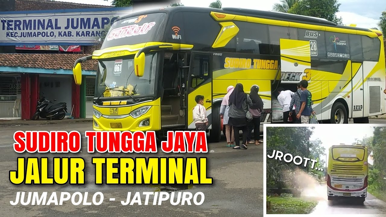INILAH JALUR BIS DARI TERMINAL JUMAPOLO KE JATIPURO || PO. SUDIRO TUNGGA JAYA