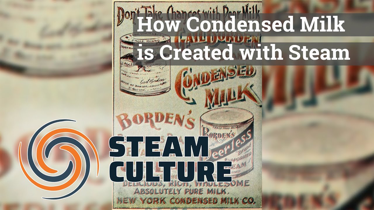 How Condensed Milk is Created with Steam - Steam Culture