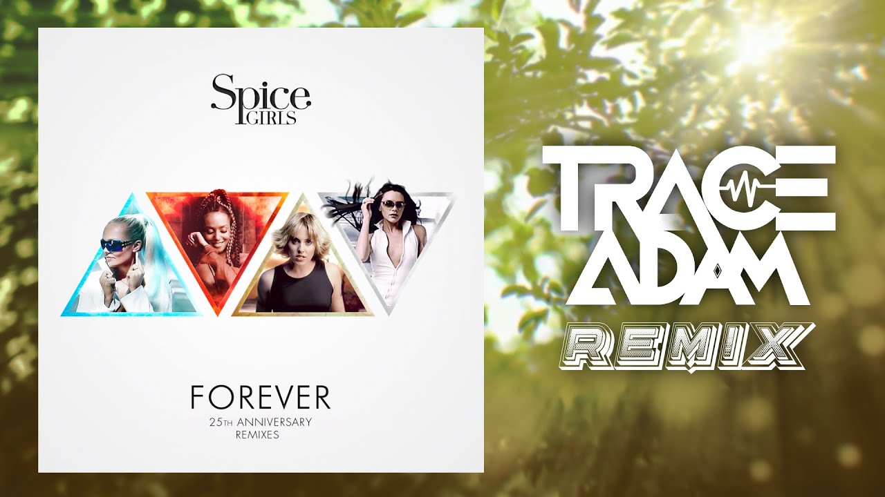 Wasting My Time (Trace Adam The Spell Mashup) – Spice Girls & Alphabeat