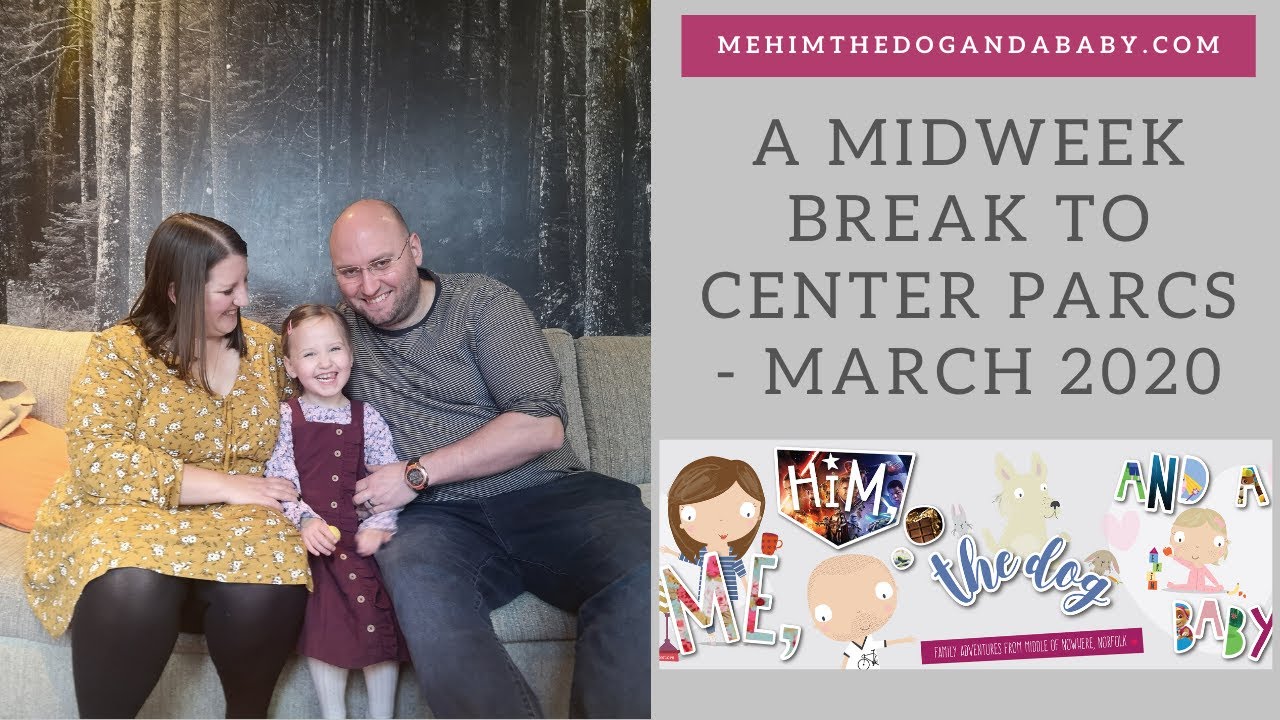 A Midweek Break To Center Parcs   March 2020