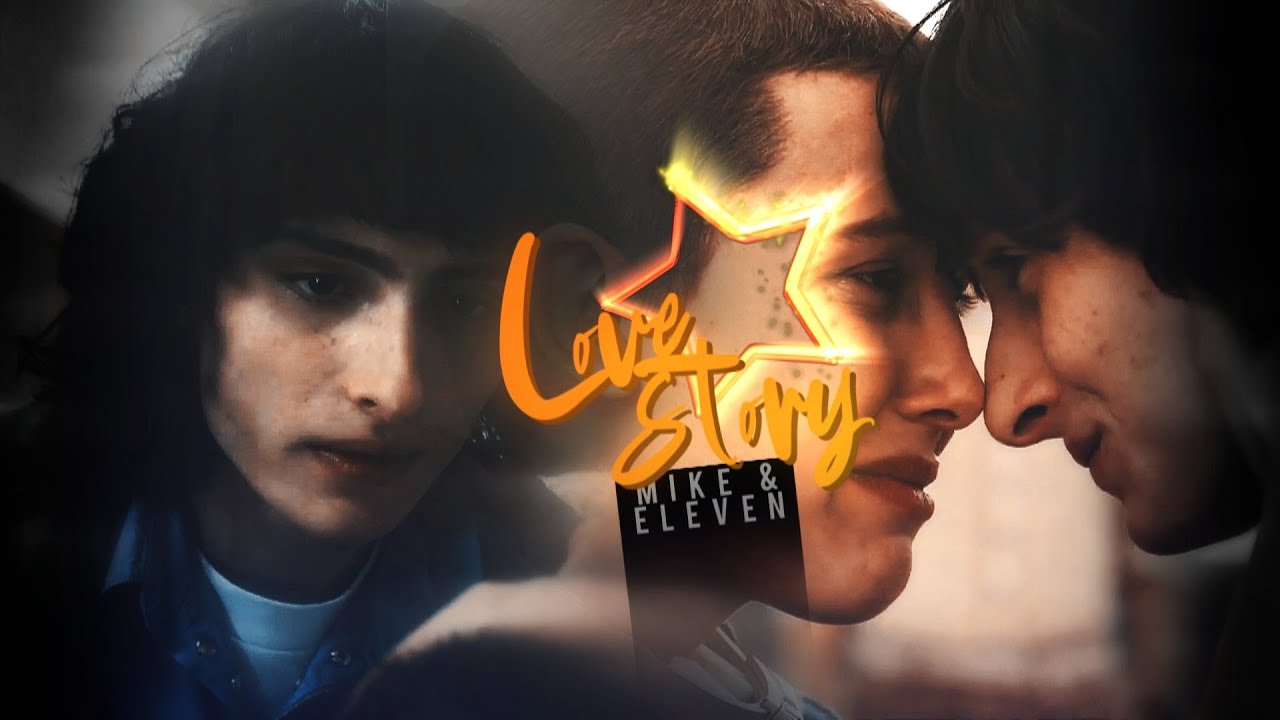 Mike & Eleven | Love Story [+S4]