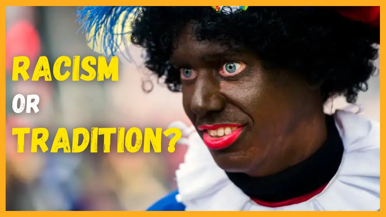 Zwarte Piet (Black Pete) - Netherlands most controversial tradition