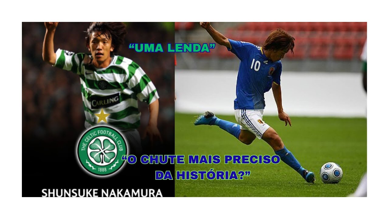 🚀A Perna Esquerda de Ouro: A Jornada de Shunsuke Nakamura