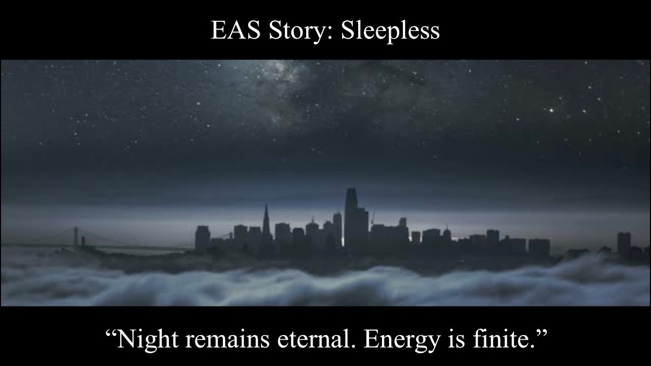EAS Story: Sleepless