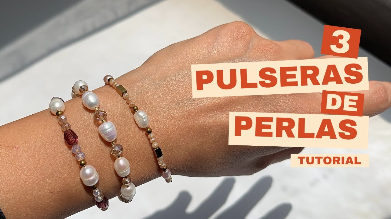 3 Pulseras con perlas - Tutorial paso a paso - 🌸 #DIY #bisuteria #jewelry #handmade