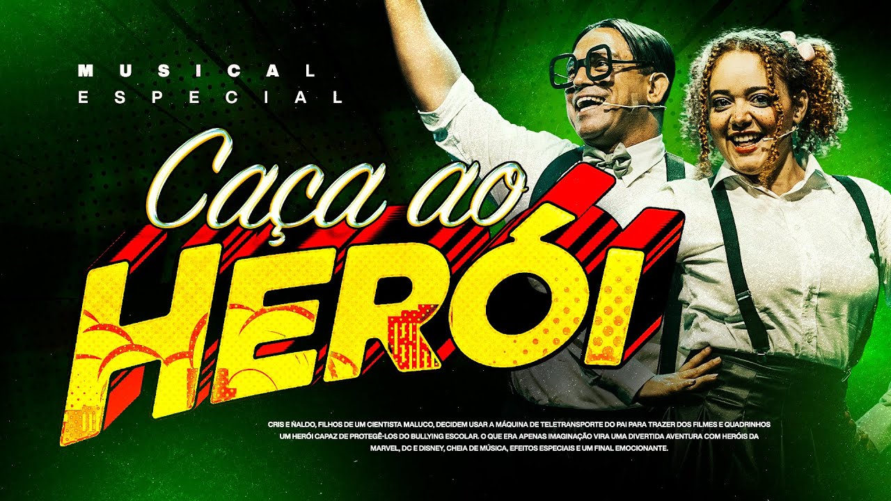 MUSICAL CA&Ccedil;A AO HER&Oacute;I | CIA FACES