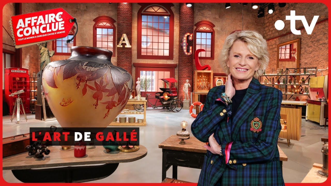 L'art de Gallé⎮Affaire Conclue