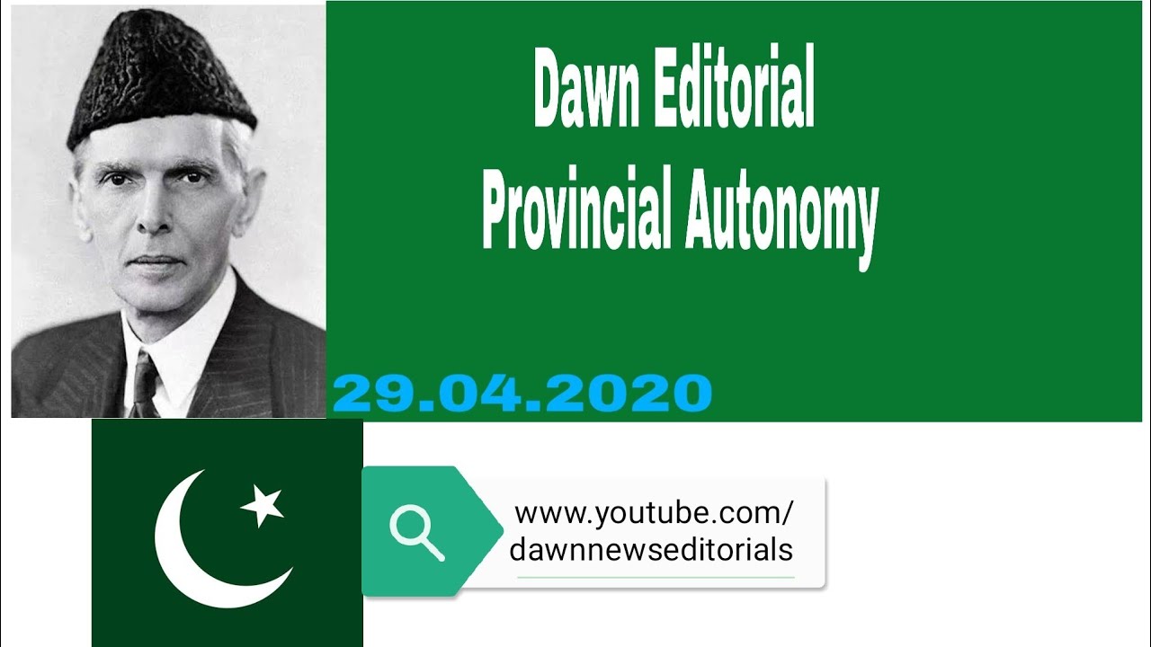 Provincial Autonomy, Dawn News Editorial with urdu Translation