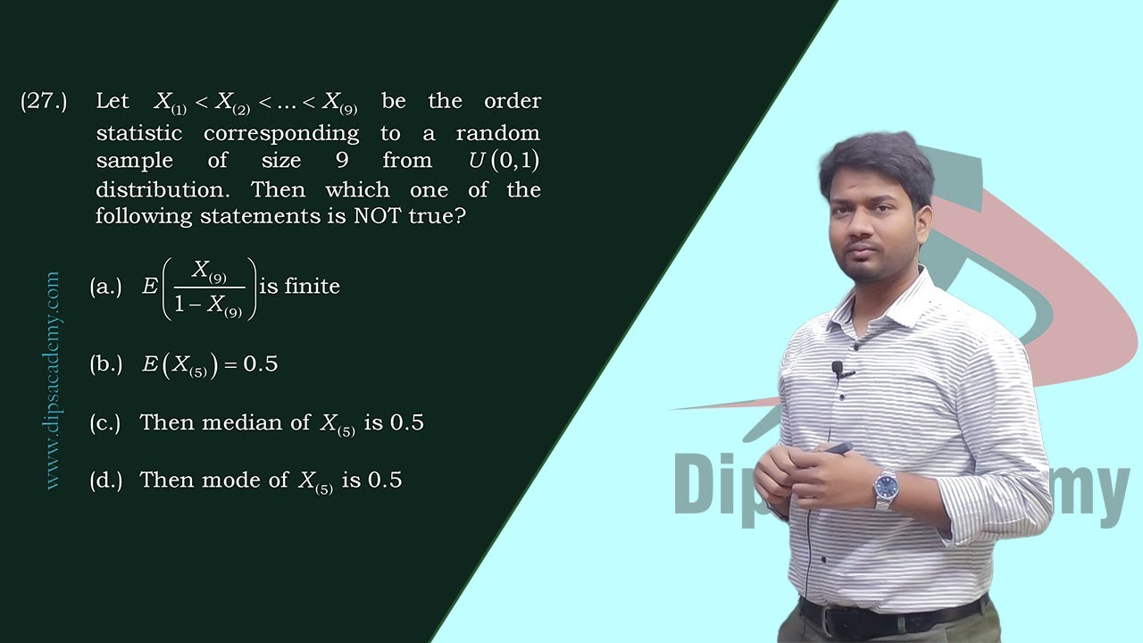 IIT-JAM MS 2022 Q. 27 Solution | Order Statistics | Question Discussion | Dips Academy