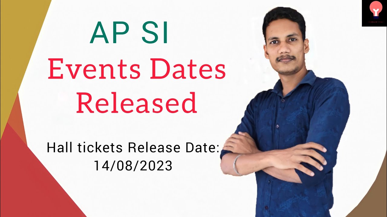 AP SI events dates press note details తెలుగు లో........