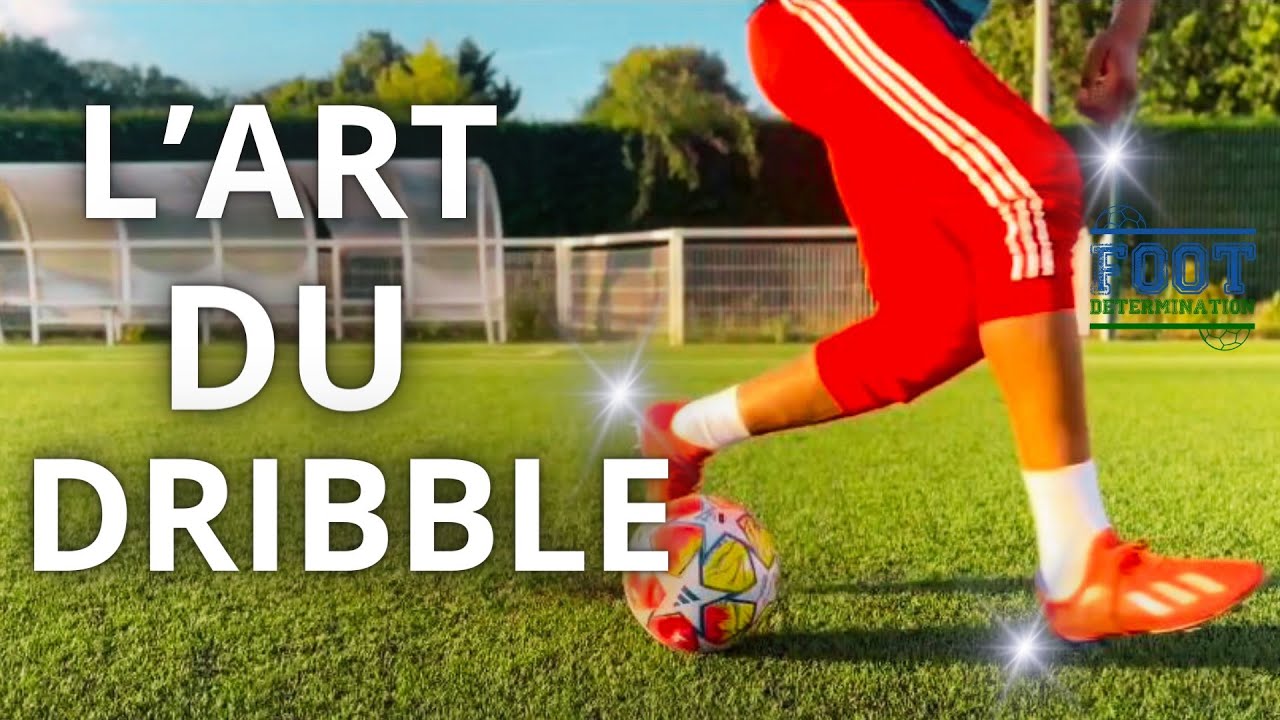 Comment dribbler avec simplicité et efficacité