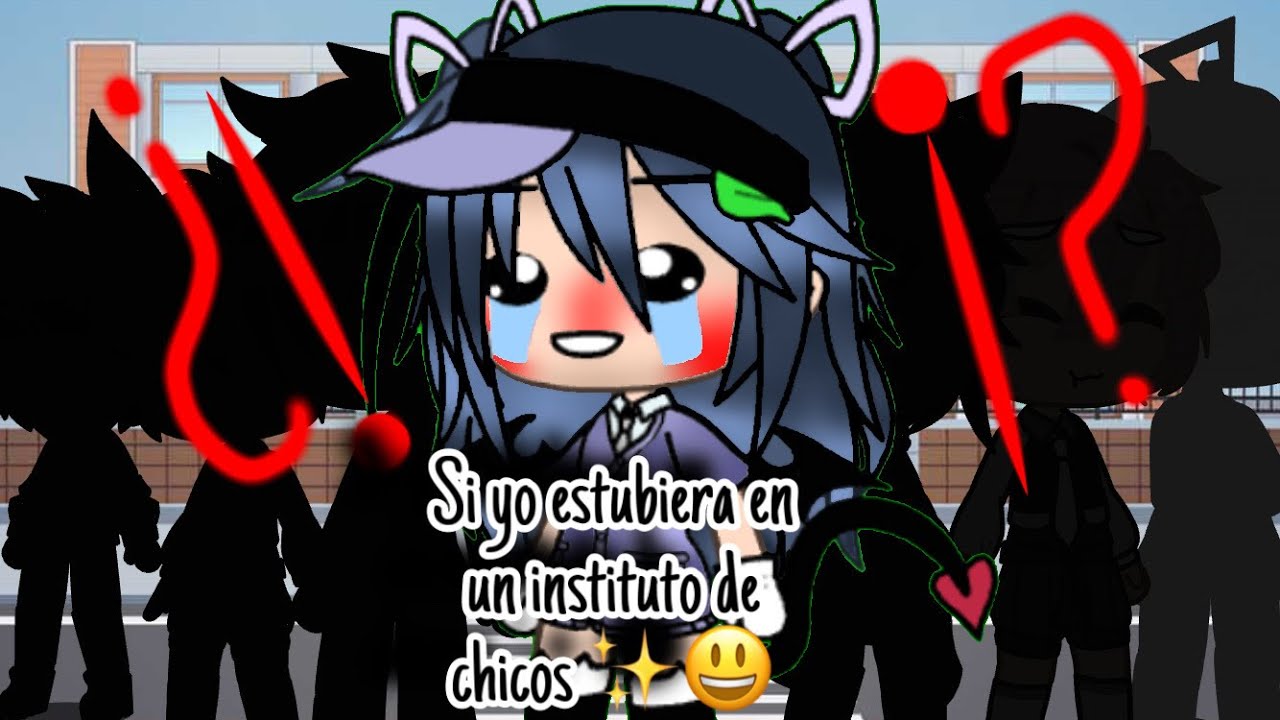 🌸Si yo Estuviera en una escuela de chicos 🌸