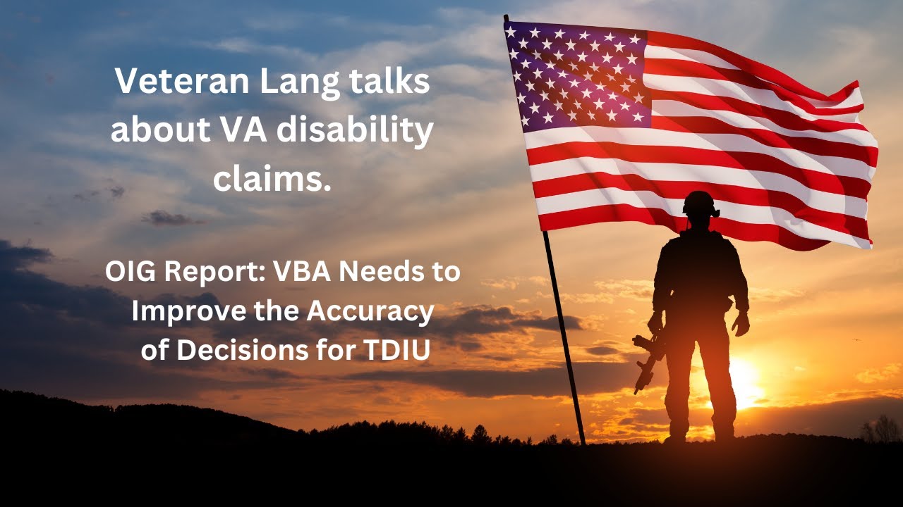 OIG Report: VBA Needs to Improve the Accuracy of Decisions for TDIU
