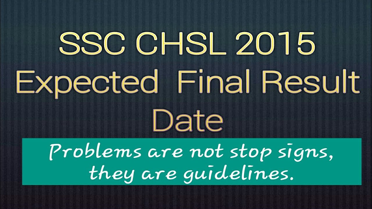 SSC CHSL 2015 Expected Final Result Date/In Hindi