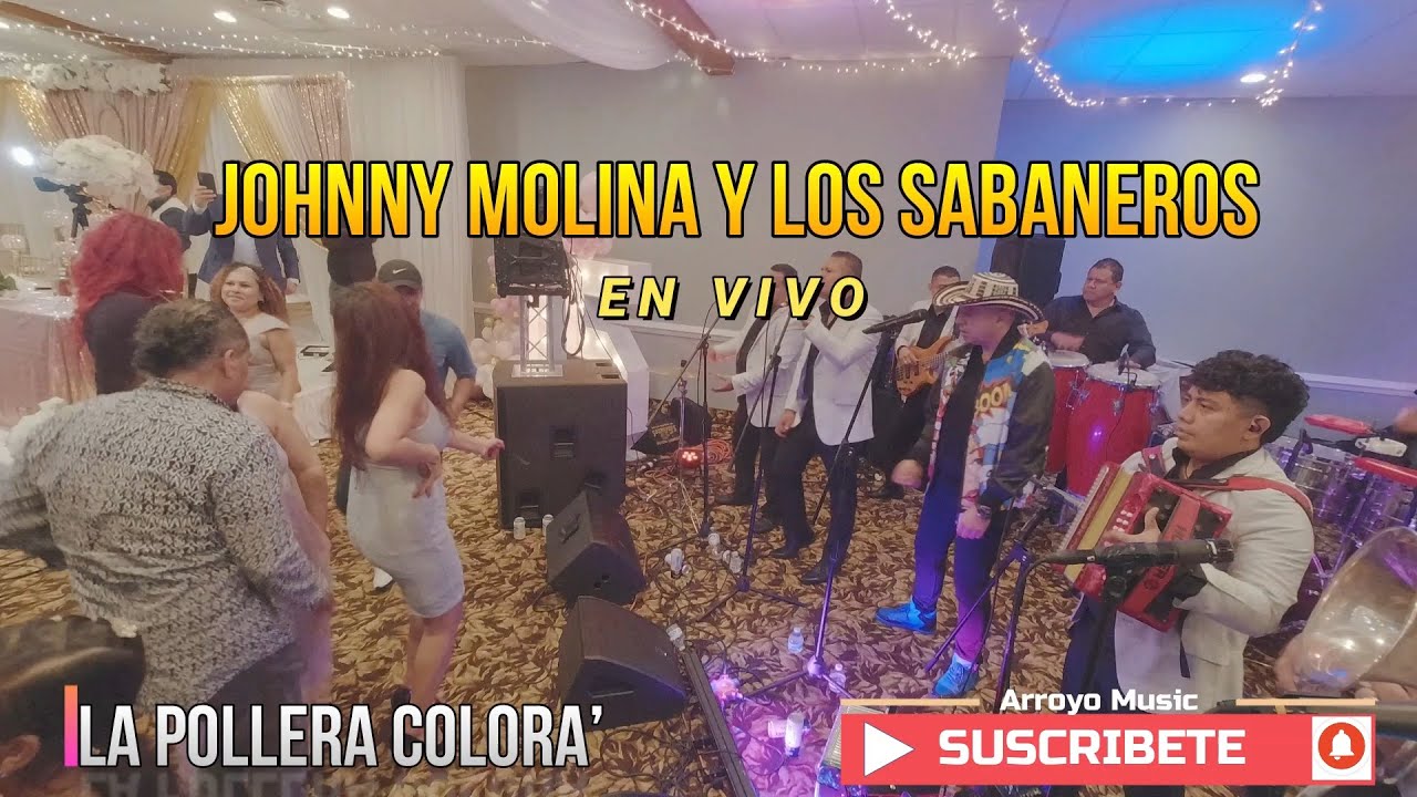 Johnny Molina Y los Sabaneros - La Pollera Colora' y El Tao Tao En Vivo