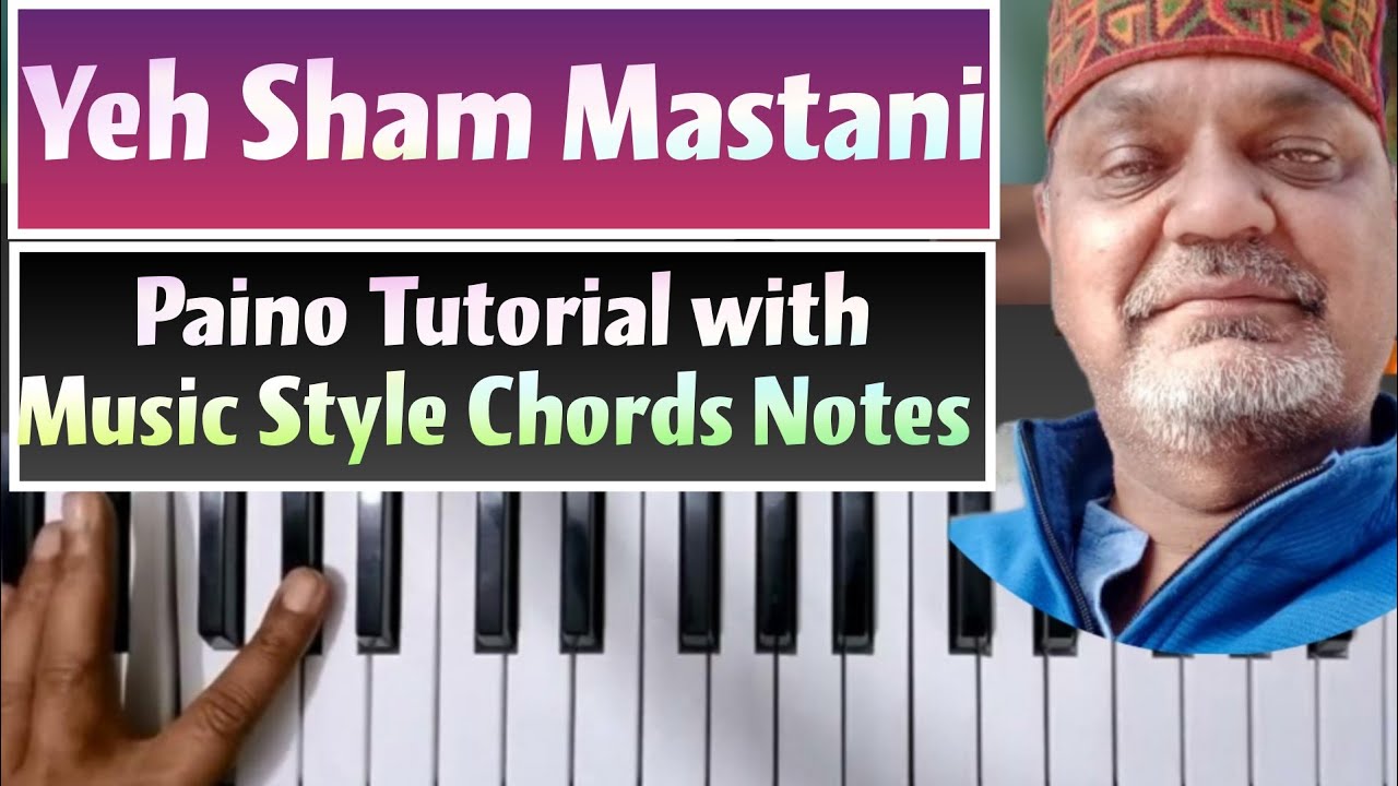 Yeh Sham Mastani || Full Song Tutorial Music Style Chords Notes Step By Step ||