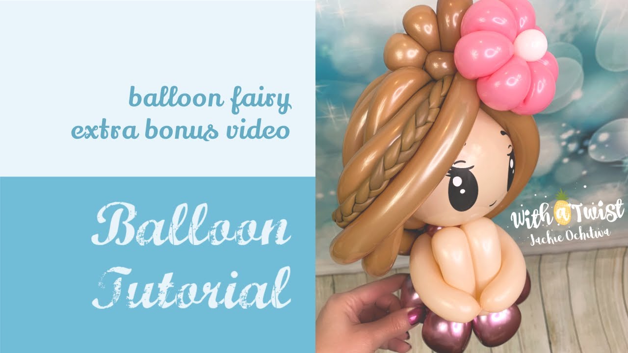 Balloon fairy extra bonus video. 💕