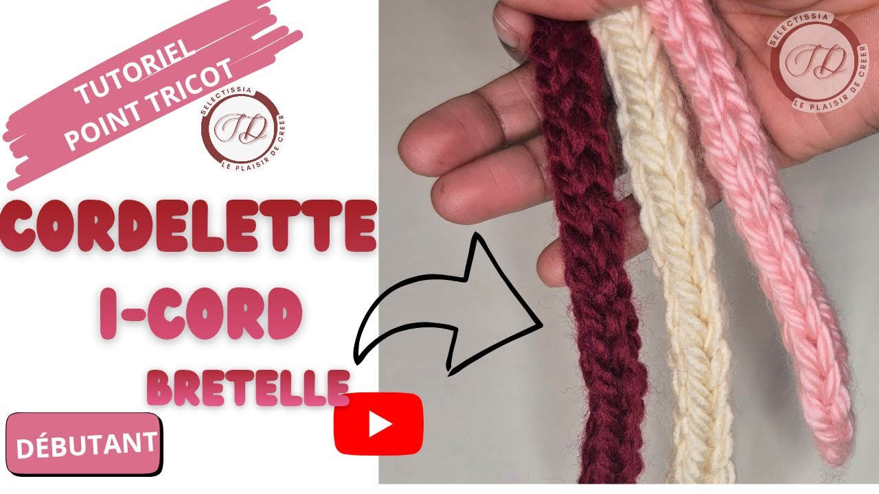 comment faire une cordelette ou un bretelle au tricot #débutant #tricot #icord 