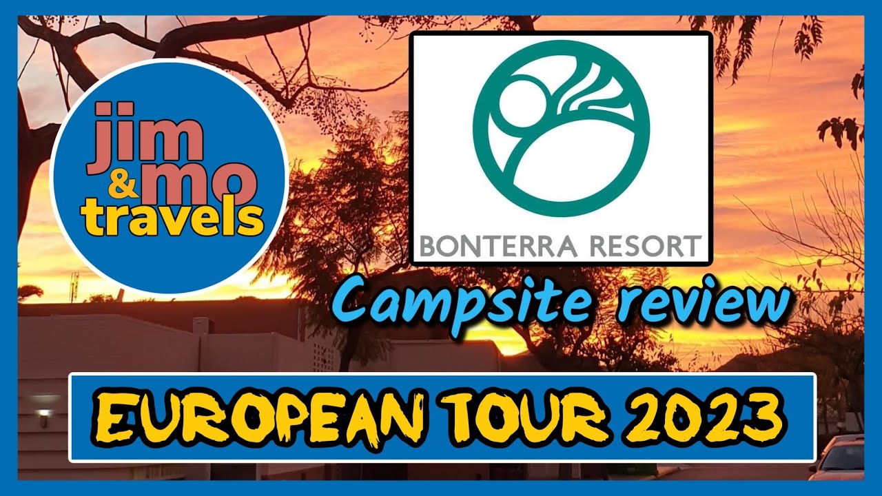 Bonterra Resort ,Spain Campsite review.